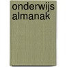 Onderwijs almanak door Onbekend