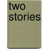 Two stories by E. Hemingway