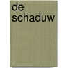 De schaduw door Ivans