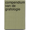 Compendium van de grafologie door C.G. Haenen-van der Hout