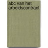 ABC van het arbeidscontract door Onbekend