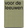 Voor de leeuwen door H. Melis