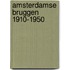 Amsterdamse bruggen 1910-1950