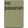 No pasaran by Ehrnbourg