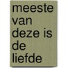 Meeste van deze is de liefde door Ruler