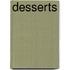 Desserts