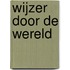 Wijzer door de wereld