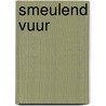 Smeulend vuur door Lindley