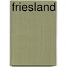 Friesland door Thysse