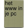 Het Www In Je Pc door Onbekend