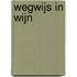 Wegwijs in wijn