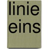 Linie Eins by Unknown