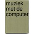 Muziek met de Computer