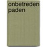 Onbetreden paden
