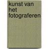 Kunst van het fotograferen door Bussel