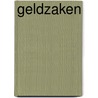 Geldzaken by M. Weeda-van 'T. Hullenaar