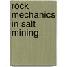 Rock mechanics in salt mining by Jeremic