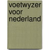 Voetwyzer voor nederland door Dykerman