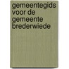 Gemeentegids voor de gemeente brederwiede door Onbekend