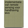 Implementatie van remote sensing voor handhaving WVO door P.B. Roeters