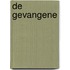 De gevangene