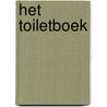 Het Toiletboek by Unknown