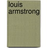 Louis Armstrong door Onbekend