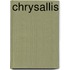 Chrysallis