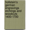 Hollstein's German Engravings Etchings and woodcuts 1400-1700 door U. Mielke