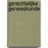Gerechtelijke geneeskunde