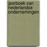 Jaarboek van Nederlandse Ondernemingen by Unknown