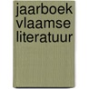 Jaarboek vlaamse literatuur door Onbekend