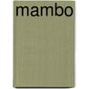 Mambo door Aster Berkhof
