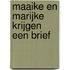 Maaike en Marijke krijgen een brief