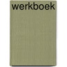 Werkboek by Jan Vermeiren