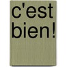 C'est bien! door Onbekend