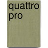 Quattro pro by Verboord