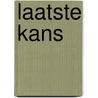 Laatste kans by Konrad Lorenz