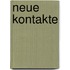 Neue Kontakte