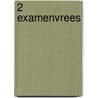 2 Examenvrees door Onbekend