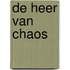 De heer van chaos