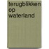 Terugblikken op waterland
