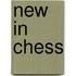 New in chess