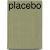 Placebo by Theo Wobbers
