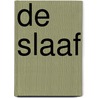 De slaaf door Pierret