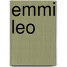 Emmi Leo by Daniel Glattauer