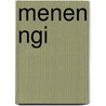 Menen Ngi by Diverse auteurs