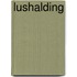 Lushalding