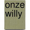 Onze Willy door Frans Van Den Nieuwenhof