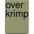 Over krimp